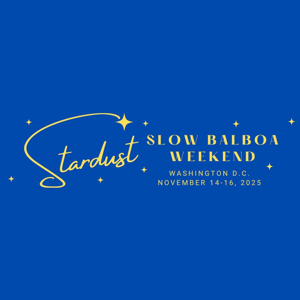 Stardust Slow Balboa Weekend