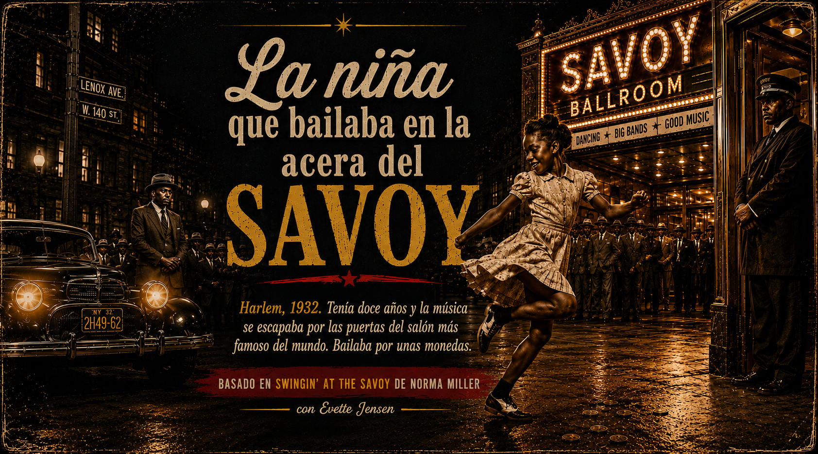 La niña que bailaba en la acera del Savoy