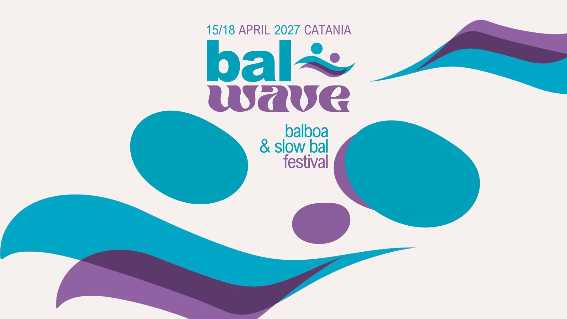 Bal Wave 2th Edition - Balboa & Slow Bal Festival