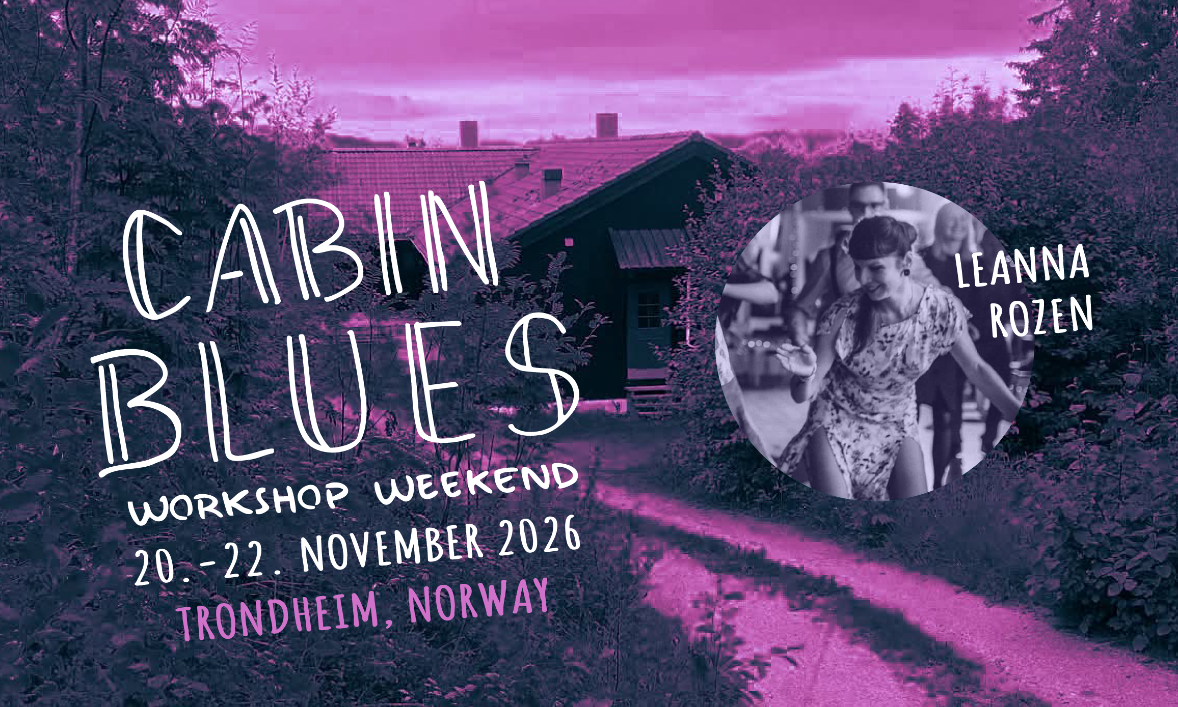 Cabin Blues - Dance Workshop Weekend