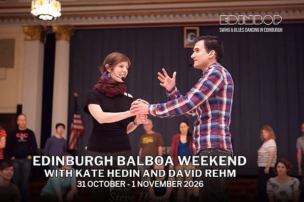 Edinburgh Balboa Weekend 2026 with Kate and David
