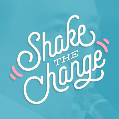 Shake the Change